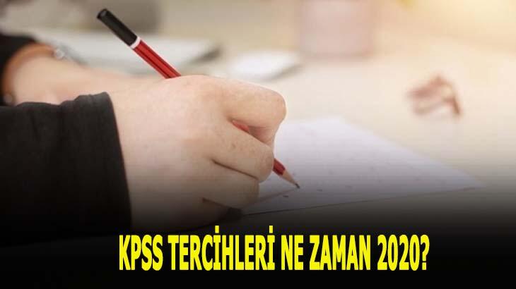 KPSS tercihleri ne zaman 2020? KPSS tercih tarihleri nedir?