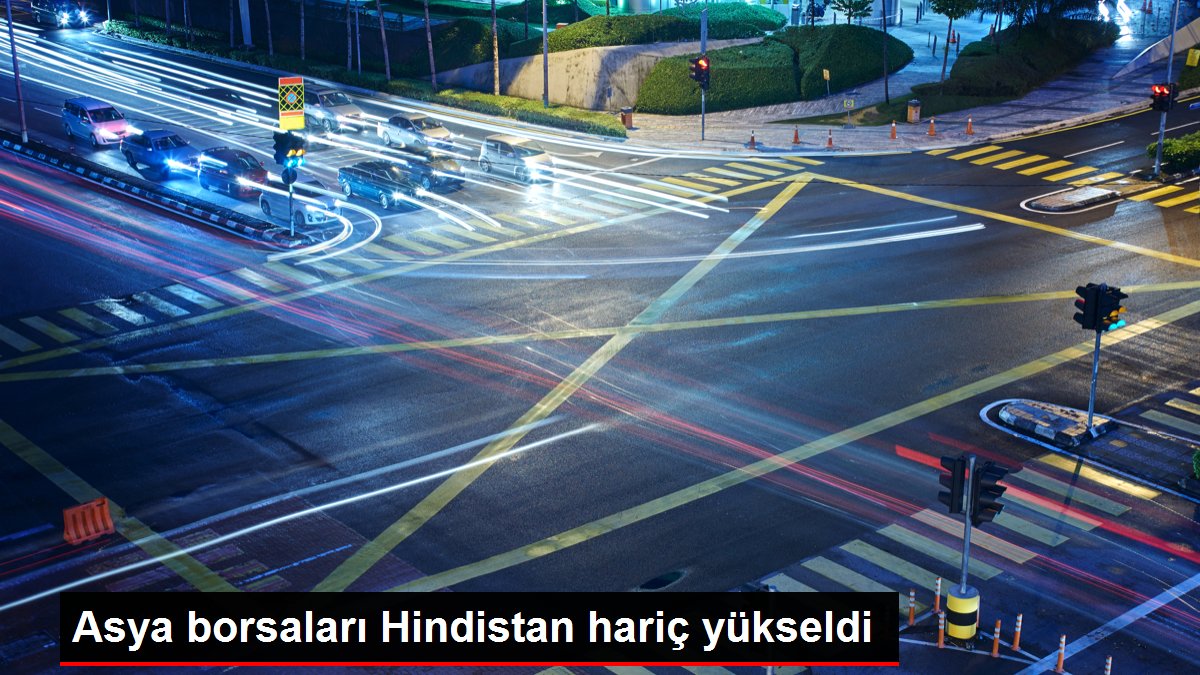 Asya borsaları Hindistan hariç yükseldi