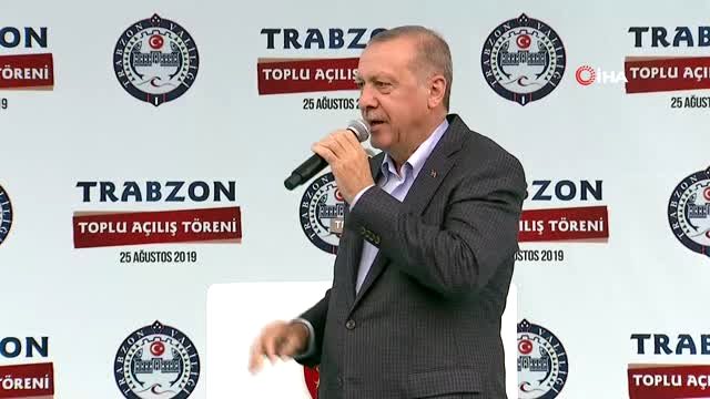 Cumhurbaşkanı Erdoğan: 