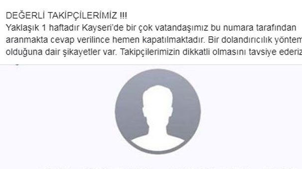 Dikkat! Bu numaradan arayanlar dolandırıcı