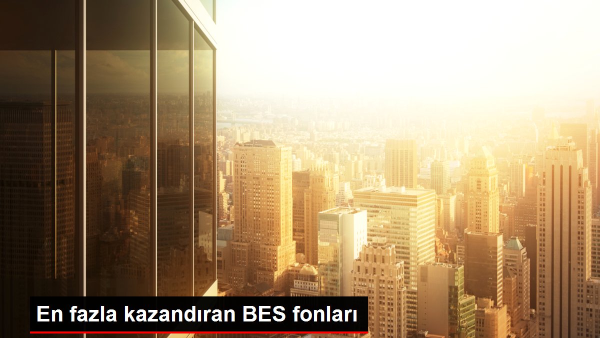 En fazla kazandıran BES fonları