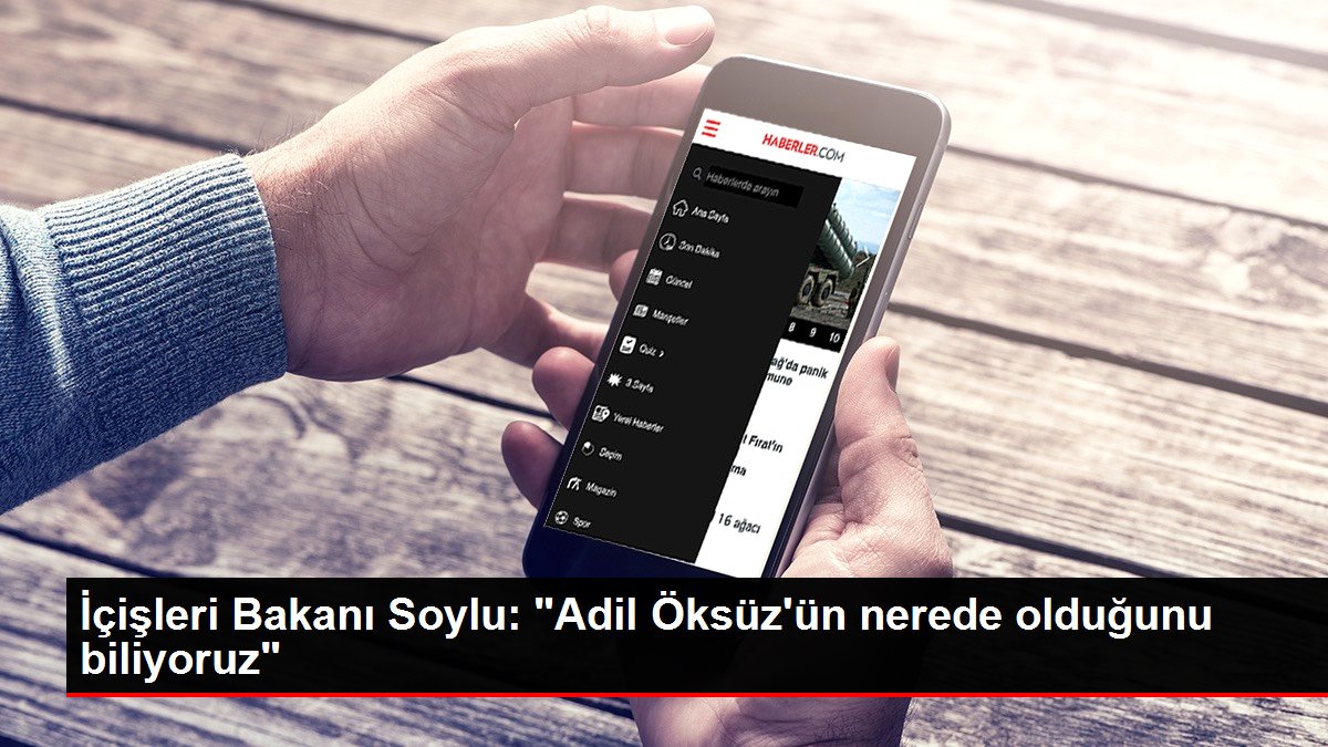 İçişleri Bakanı Soylu: 