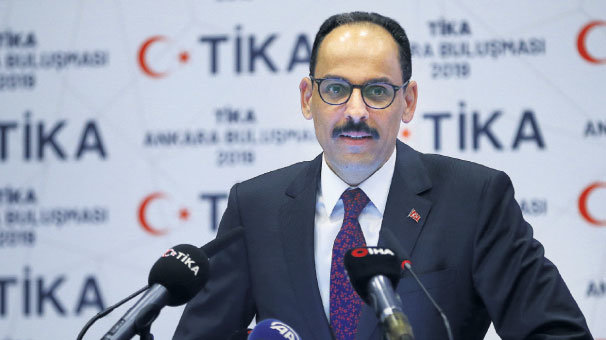 Kalın: Türkiye’nin gizli bir gündemi yoktur’