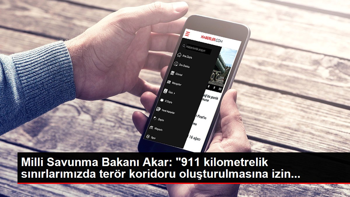 Milli Savunma Bakanı Akar: 