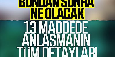 ABD ve Türkiye'den 13 maddelik ortak açıklama