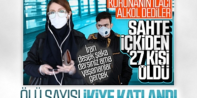 İran'da 'alkol koronavirüse iyi geliyor' söylentisi 67 can aldı