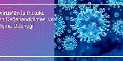 Korona Virüs Günlerinde İşçi Hakları