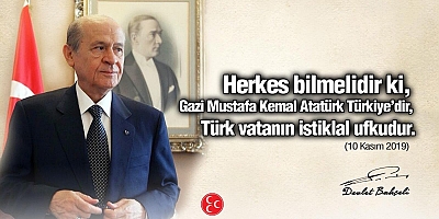 MHP'li Yalçın: Bahçeli'nin Atatürk hürmetini sorgulamak kimsenin haddi değildir