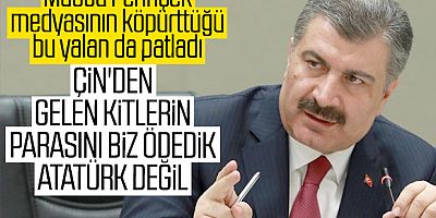Sağlık Bakanı Koca'dan Çin ve Atatürk iddiasına yanıt