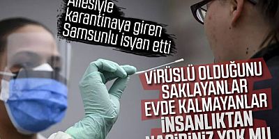 Virüslü olduğunu saklayanlara kızdı: Utanmayın evde kalın